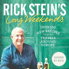 Rick Stein's Long Weekends - signed by Rick