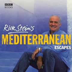 Rick Stein’s Mediterranean Escapes - signed by Rick