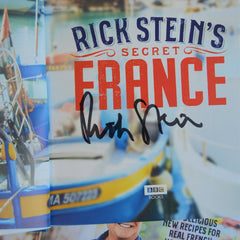 Rick Stein's Secret France - signed by Rick